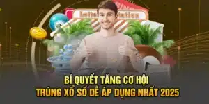 Bí Quyết Tăng Cơ Hội Trúng Xổ Số Từ Những Cao Thủ Lô Đề 2025